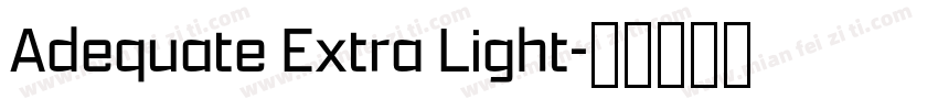 Adequate Extra Light字体转换